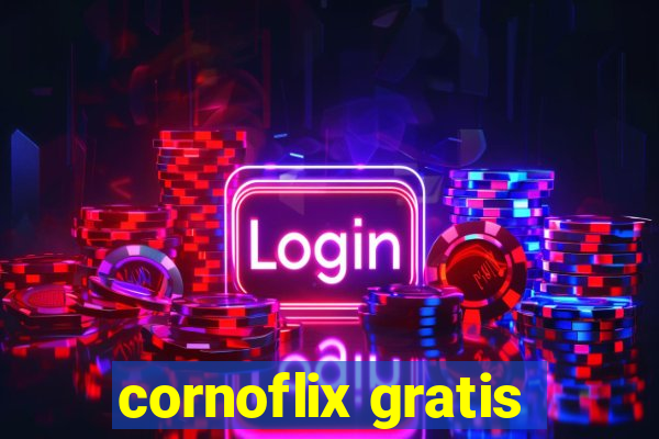 cornoflix gratis